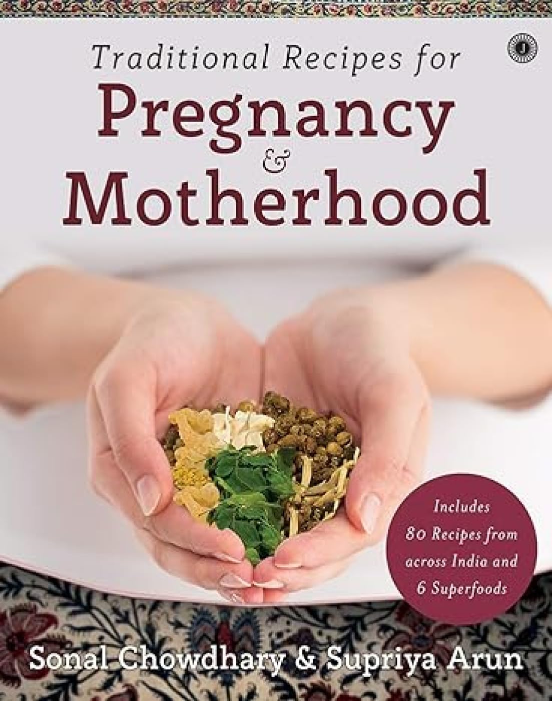 Traditional Recipes for Pregnancy and Motherhood 